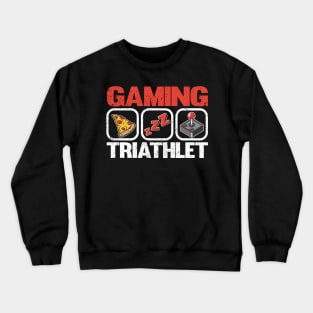 Funny Gaming Triathlet Pizza Sleep Gamer Gift Player Games Crewneck Sweatshirt